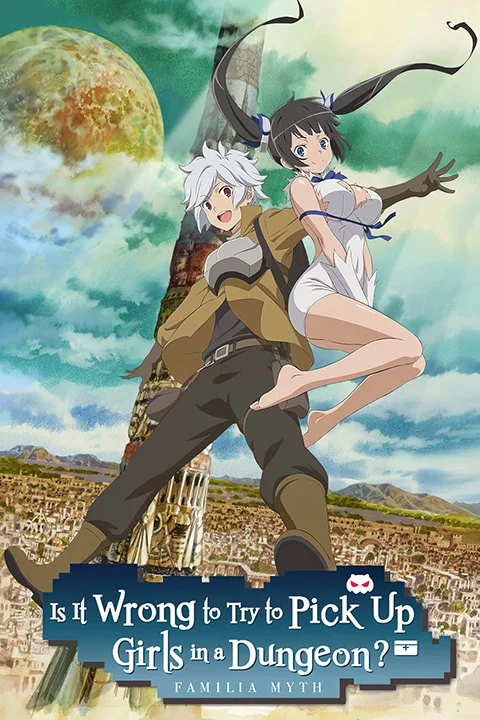Thumbnail for Is It Wrong to Try to Pick Up Girls in a Dungeon?